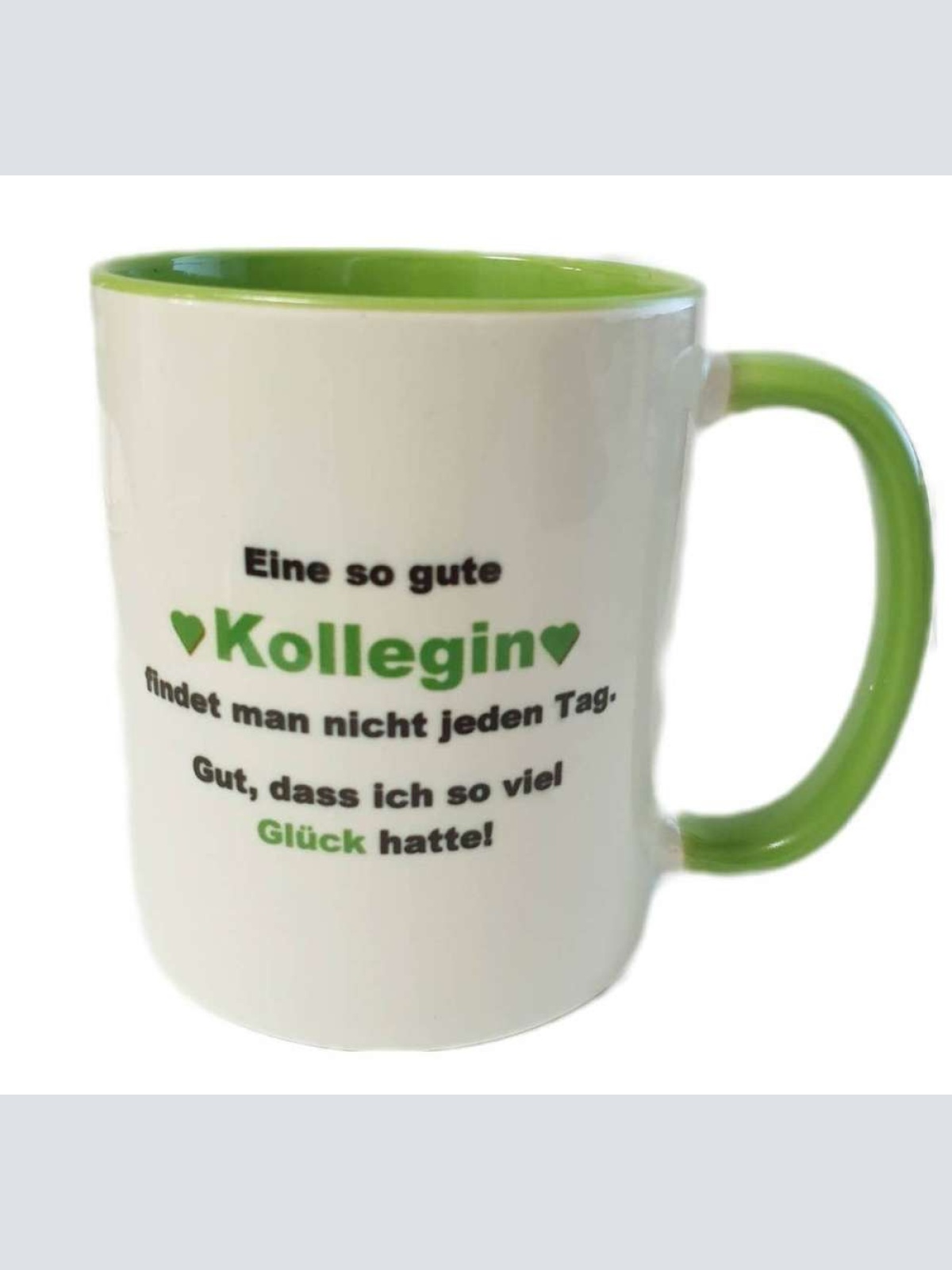 Tasse Eine so gute Kollegin findet man nicht jeden Tag
