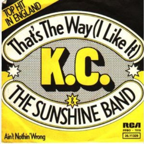 7", Single / KC & The Sunshine Band - That's The Way (I Like It)