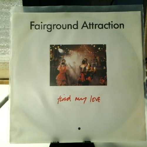 SINGLE / Fairground Attraction – Find My Love