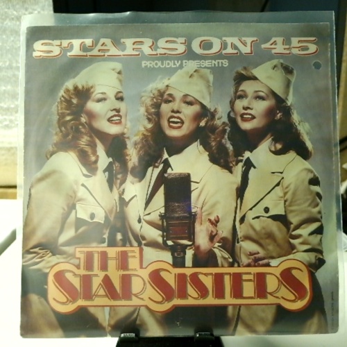 SINGLE / Stars On 45 – Proudly Presents The Star Sisters