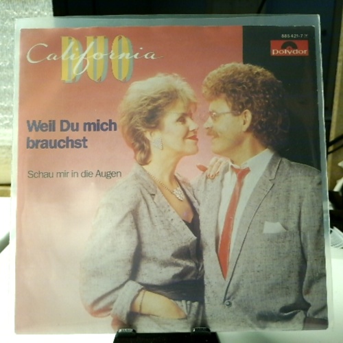 SINGLE / Duo California – Weil Du Mich Brauchst