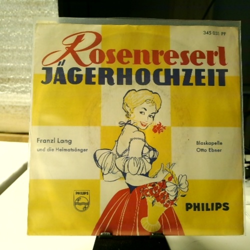 SINGLE / Franzl Lang Und Die Heimatsänger, Blaskapelle Otto Ebner – Rosenreserl