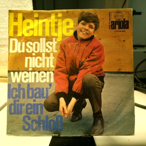 SINGLE / Heintje – Du Sollst Nicht Weinen / Ich Bau' Dir Ein Schloß