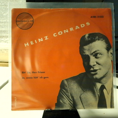 SINGLE / Heinz Conrads – Bitt' Sie, Herr Friseur / Ja, Sowas Hätt' Ich Gern