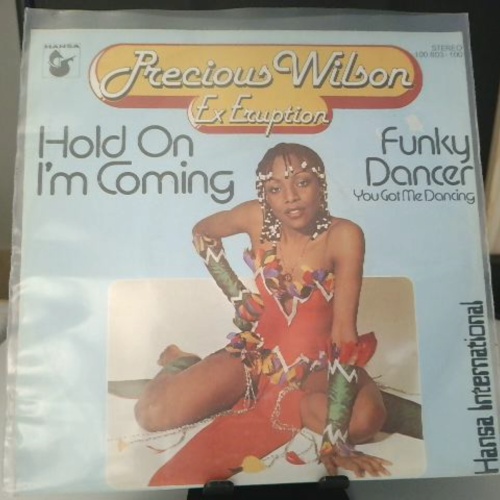 SINGLE / Precious Wilson Ex Eruption – Hold On I'm Coming / Funky Dancer (You Got Me Dancing)
