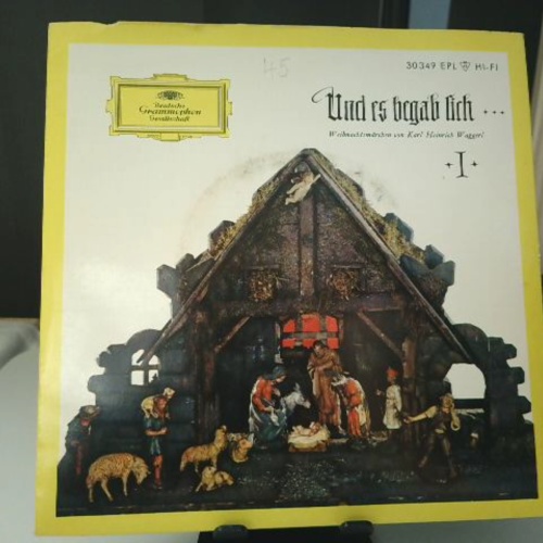 SINGLE / Karl Heinrich Waggerl – Und Es Begab Sich ... II (Weihnachtsmärchen Von Karl Heinrich Waggerl)