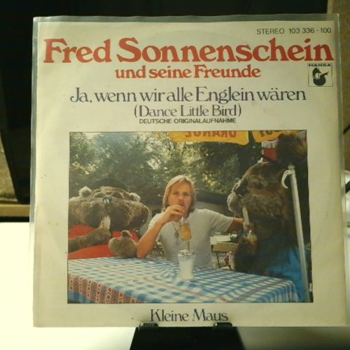 SINGLE / Fred Sonnenschein Und Seine Freunde – Ja, Wenn Wir Alle Englein Wären (Dance Little Bird)