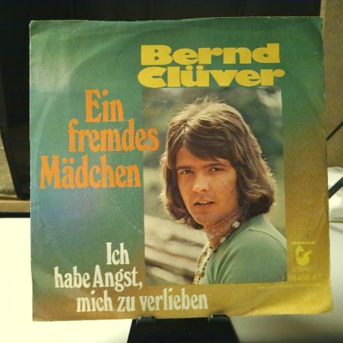 SINGLE / Bernd Clüver – Ein Fremdes Mädchen
