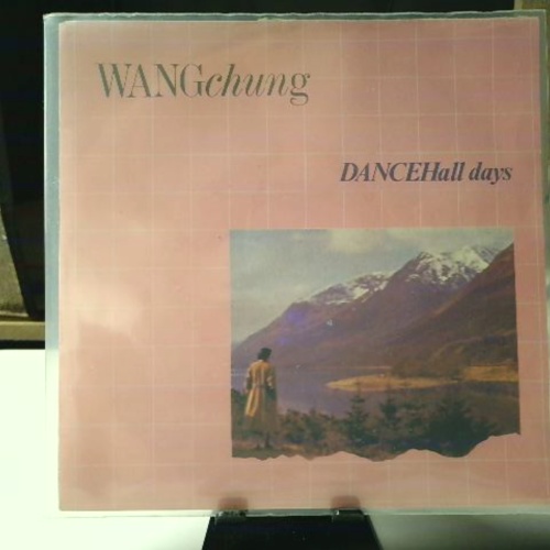 SINGLE / Wang Chung – Dance Hall Days