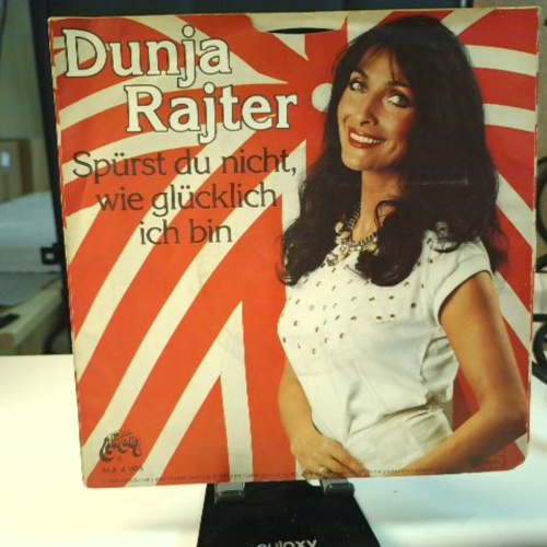 SINGLE / Dunja Rajter – Spürst Du Nicht, Wie Glücklich Ich Bin