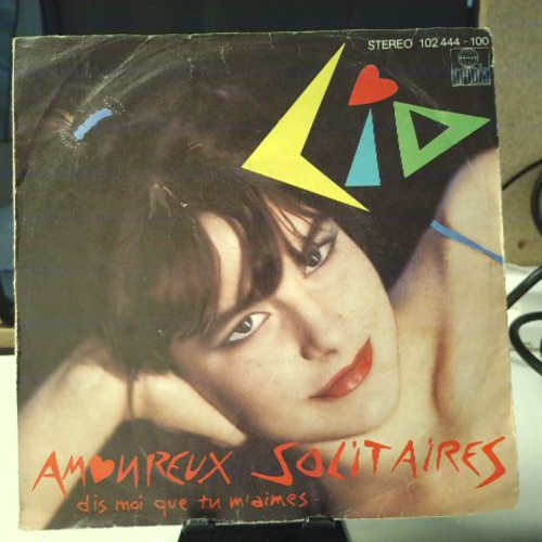 SINGLE / Lio – Amoureux Solitaires (Dis Moi Que Tu M'aimes)