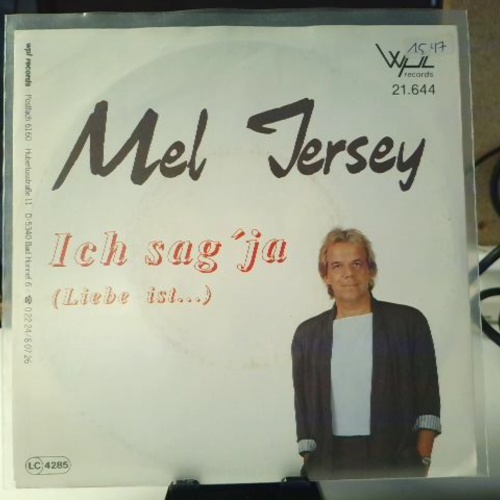 SINGLE / Mel Jersey – Ich Sag' Ja (Liebe Ist...)