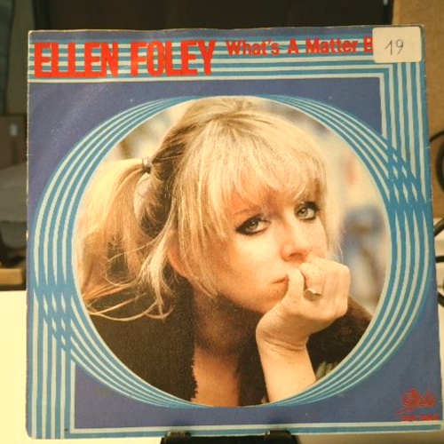 SINGLE / Ellen Foley – What's A Matter Baby