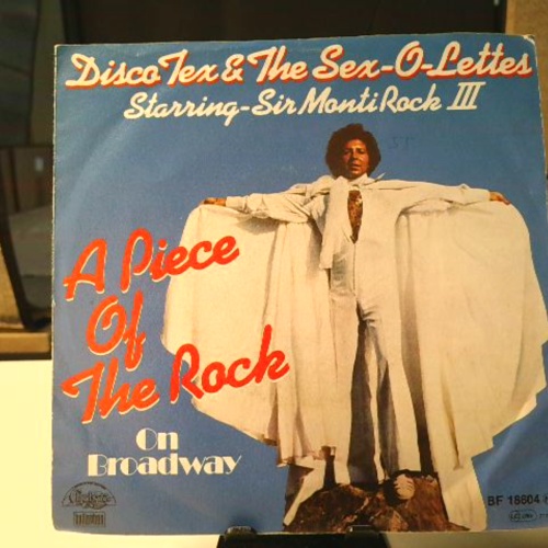 SINGLE / Disco Tex & His Sex-O-Lettes – A Piece Of The Rock