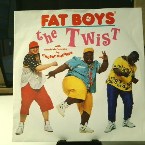 SINGLE / Fat Boys With Stupid Def Vocals By Chubby Checker – The Twist