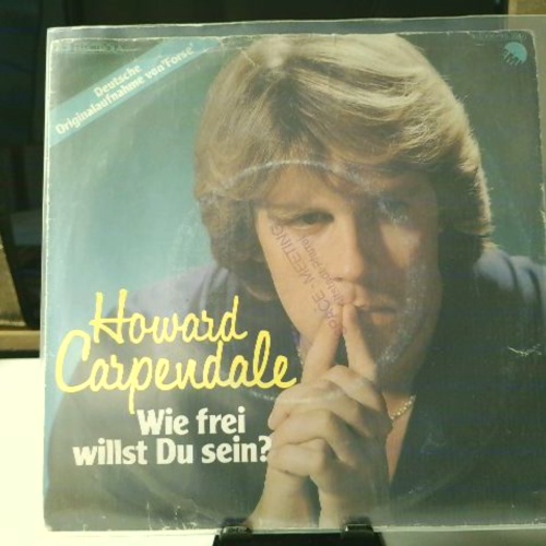 SINGLE / Howard Carpendale – Wie Frei Willst Du Sein?
