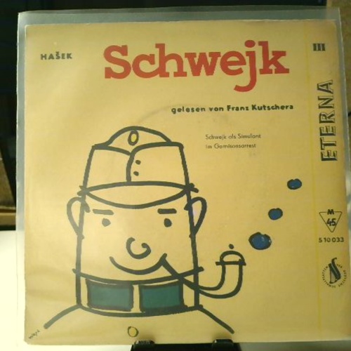 SINGLE / Jaroslav Hašek – Die Abenteuer Des Braven Soldaten Schwejk (III)
