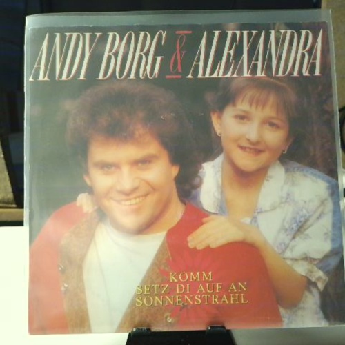 SINGLE / Andy Borg & Alexandra* – Komm Setz Di Auf An Sonnenstrahl