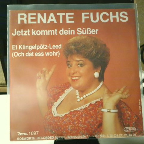 SINGLE / Renate Fuchs – Jetzt Kommt Dein Süßer