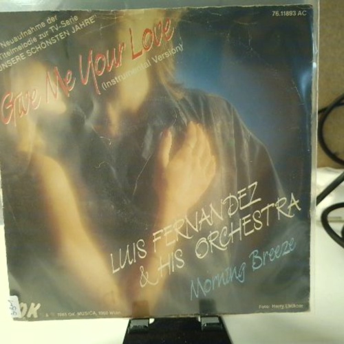 SINGLE / Luis Fernandez & His Orchestra* – Give Me Your Love
