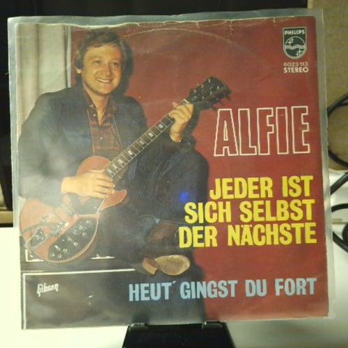 SINGLE / Alfie* – Jeder Ist Sich Selbst Der Nächste / Heut' Gingst Du Fort