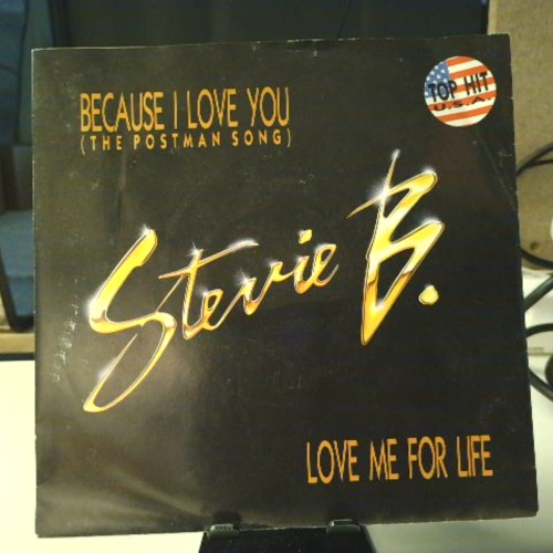 SINGLE / Stevie B.* – Because I Love You (The Postman Song) / Love Me For Life