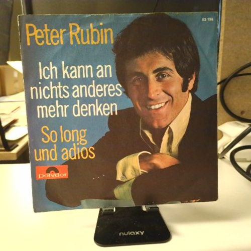 SINGLE / Peter Rubin – Ich Kann An Nichts Anderes Denken / So Long Und Adios