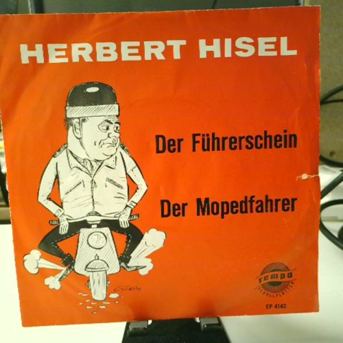 SINGLE / Herbert Hisel – Der Führerschein / Der Mopedfahrer