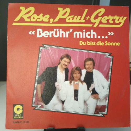 SINGLE / Rose, Paul & Gerry – Berühr' Mich
