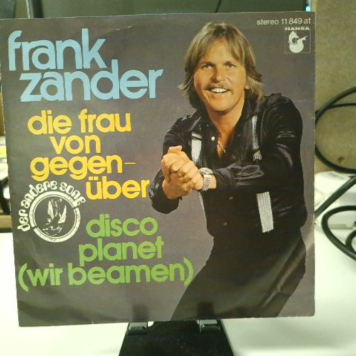 SINGLE / Frank Zander – Die Frau Von Gegenüber / Disco Planet (Wir Beamen)