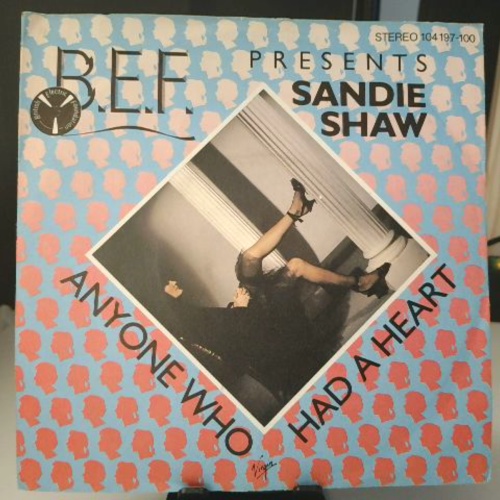 SINGLE / B.E.F.* Presents Sandie Shaw – Anyone Who Had A Heart