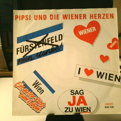 SINGLE / Pipsi Und Die Wiener Herzen* – Fürstenfeld - Nein Danke