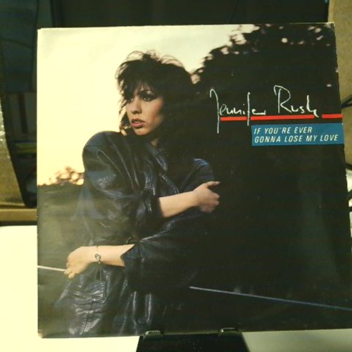 SINGLE / Jennifer Rush – If You're Ever Gonna Lose My Love (Guitar-Mix)
