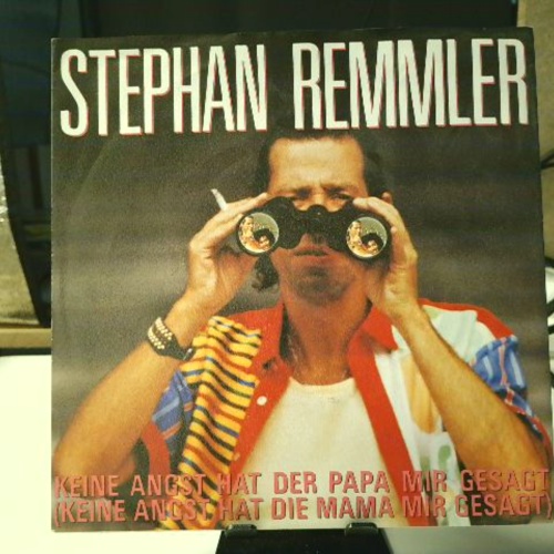 SINGLE / Stephan Remmler – Keine Angst Hat Der Papa Mir Gesagt (Keine Angst Hat Die Mama Mir Gesagt)