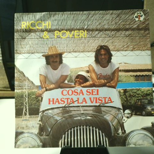 SINGLE / Ricchi & Poveri* – Cosa Sei