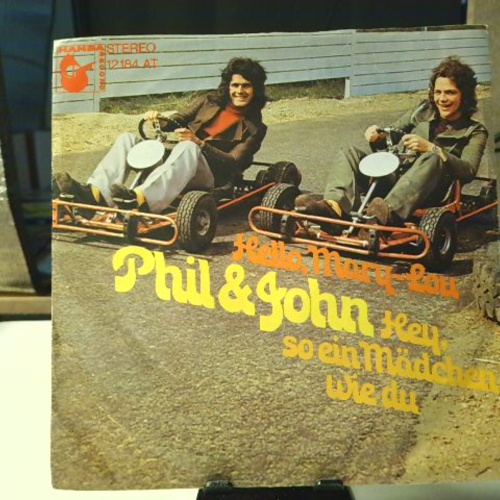 SINGLE / Phil & John – Hello Mary-Lou / Hey, So Ein Mädchen Wie Du