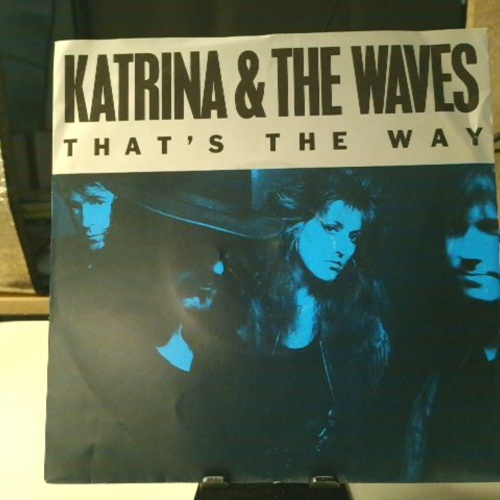 SINGLE / Katrina & The Waves* – That's The Way