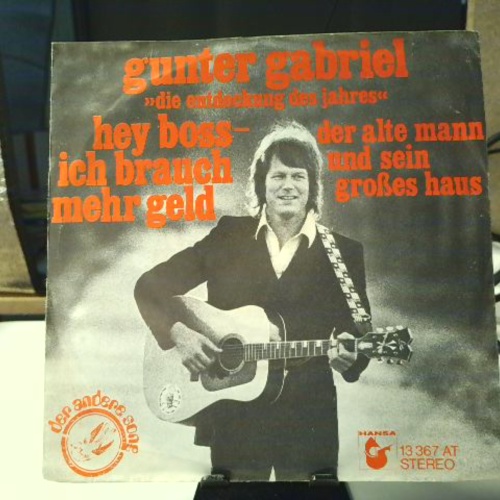 SINGLE / Gunter Gabriel – Hey Boss - Ich Brauch Mehr Geld