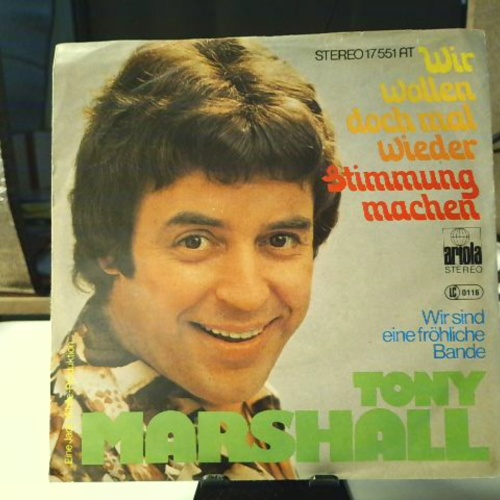 SINGLE / Tony Marshall – Wir Wollen Doch Mal Wieder Stimmung Machen