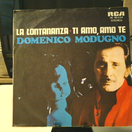 SINGLE / Domenico Modugno – La Lontananza • Ti Amo, Amo Te