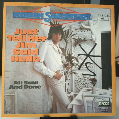 SINGLE / Robin Sarstedt – Just Tell Her Jim Said Hello
