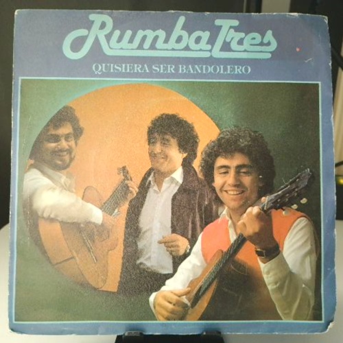 SINGLE / Rumba Tres – Quisiera Ser Bandolero