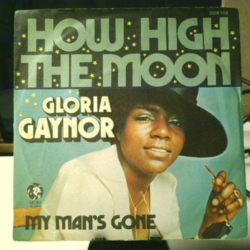 SINGLE / Gloria Gaynor – How High The Moon