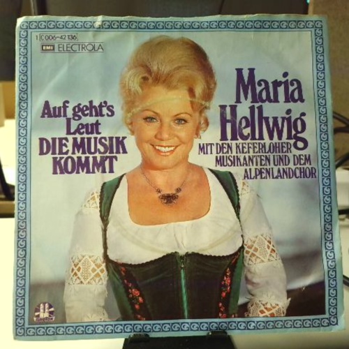 SINGLE / Maria Hellwig Mit Den Keferloher Musikanten – Auf Geht's Leut' Die Musik Kommt