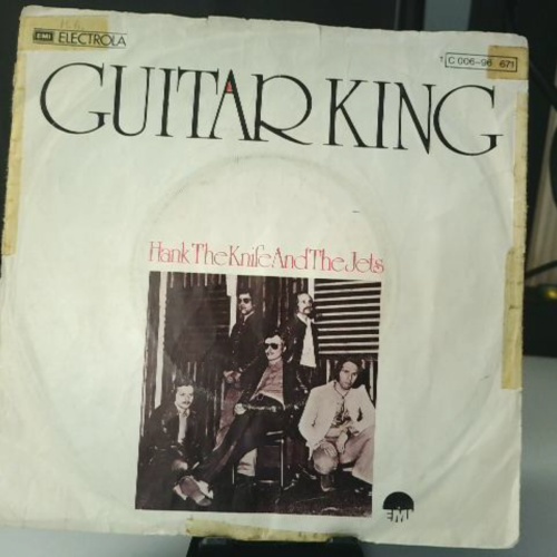 SINGLE / Hank The Knife And The Jets – Guitar King