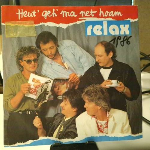SINGLE / Relax (2) – Heut' Geh' Ma Net Hoam