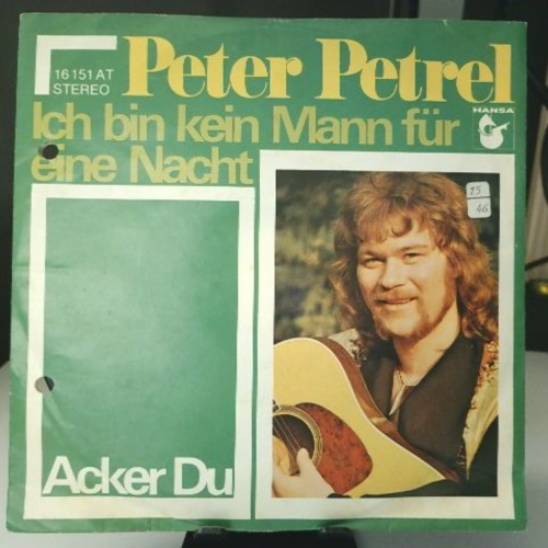 SINGLE / Peter Petrel – Ich Bin Kein Mann Für Eine Nacht