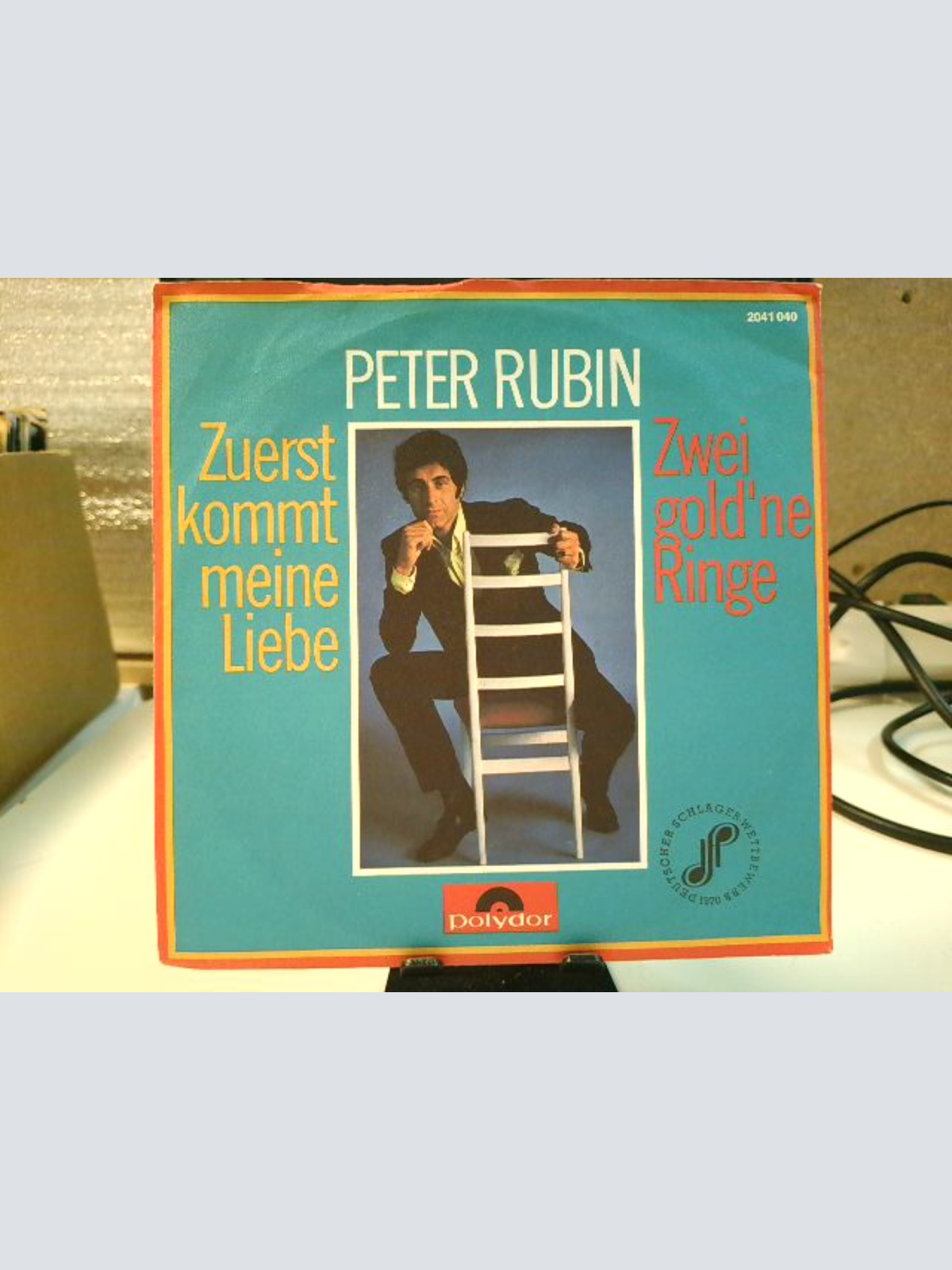 SINGLE / Peter Rubin – Zuerst Kommt Meine Liebe / Zwei Gold'ne Ringe