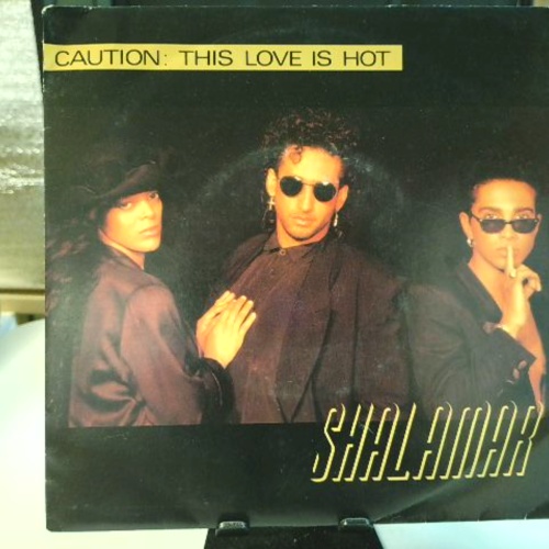 SINGLE / Shalamar – Caution: This Love Is Hot