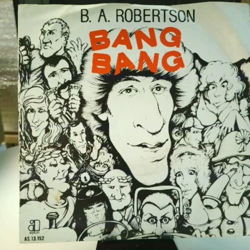 SINGLE / B. A. Robertson – Bang Bang